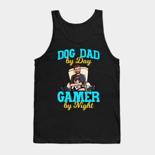 Dog Dad By Day Gamer By Night Tank Top